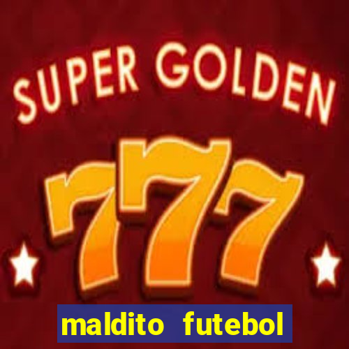 maldito futebol clube dublado download